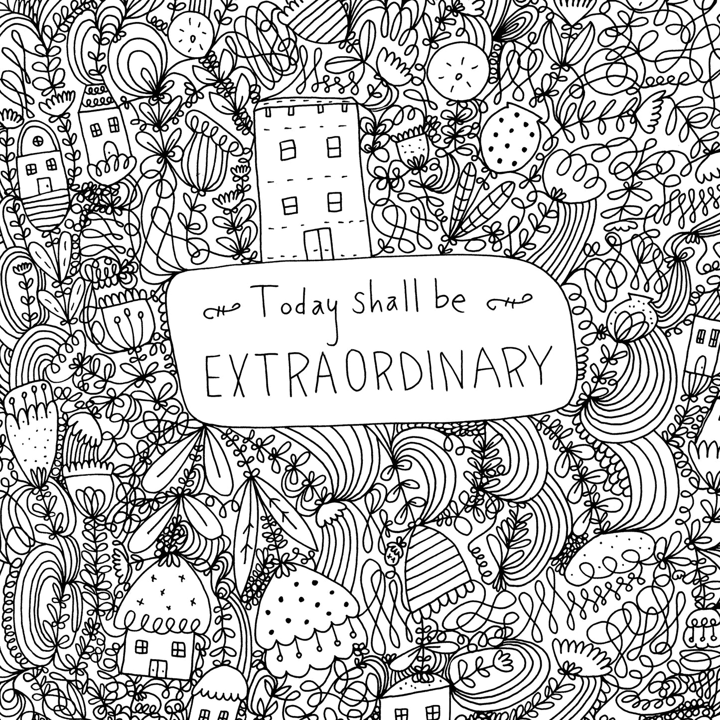 Today Shall Be Extraordinary
